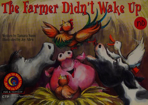 Cover for The Farmer Didn't Wake Up (Fun & Fantasy Series, Emergent Reader Level III)