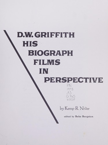 Cover for D. W. Griffith, his Biograph films in perspective