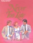 Cover for Never Too Late