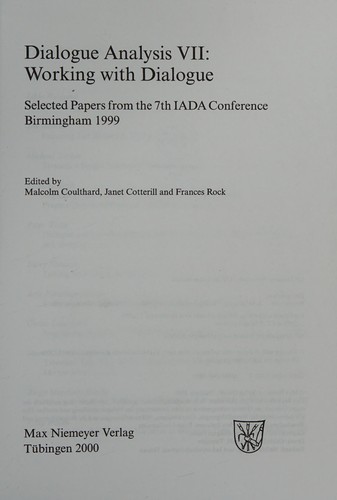 Cover for Dialogue analysis Band 7: Working with dialogue: Selected papers from the 7.IADA conference Birmingham 1999