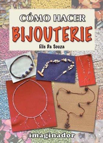 Cover for Como Hacer Bijouterie / How to Make Jewelry