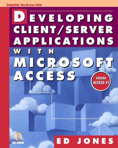 Cover for Developing client/server applications with Microsoft Access