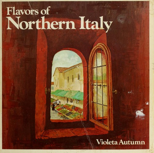 Cover for Flavors of northern Italy