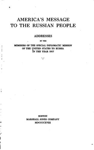 Cover for America's Message to the Russian People: Addresses by the Members of the ...