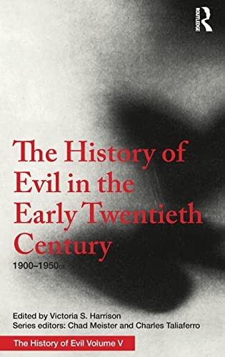 Cover for History of Evil in the Early Twentieth Century
