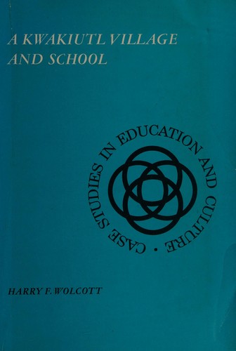 Cover for A Kwakiutl village and school.