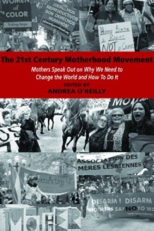 Cover for The 21st Century Motherhood Movement