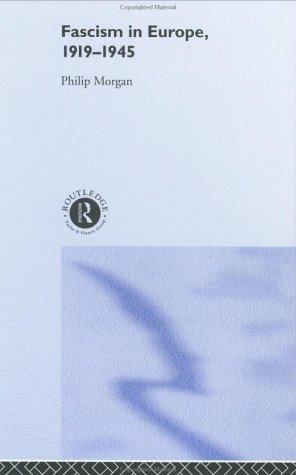 Cover for Fascism in Europe, 1919-1945 / Philip Morgan.