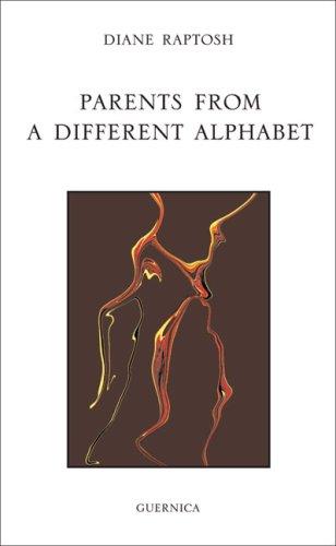 Cover for Parents from a Different Alphabet (Essential Poets series)