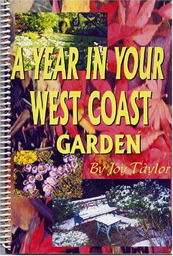 Cover for A Year in Your West Coast Garden