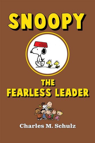 Cover for Snoopy the Fearless Leader
