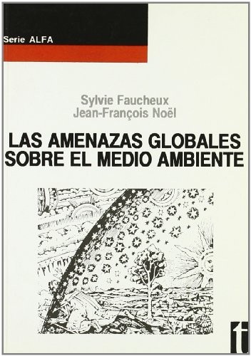 Cover for Las amenazas globales sobre el medio ambiente