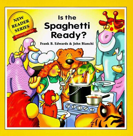 Cover for Is the Spaghetti Ready?
