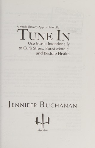 Cover for Tune In : A Music Therapy Approach to Life