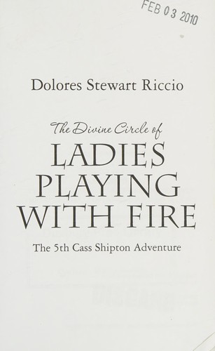 Cover for Divine Circle of Ladies Playing with Fire