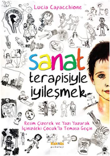 Cover for Sanat Terapisiyle Iyilesmek