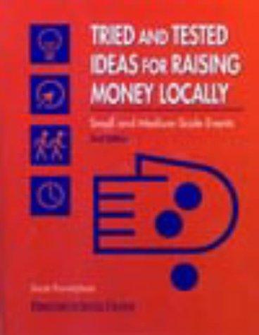 Cover for Tried and Tested Ideas for Raising Money Locally