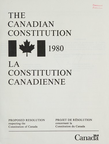 Cover for CANADIAN CONSTITUTION - PROPOSED RESOLUTION RESPECTING THE CONSTITUTION OF CANADA
