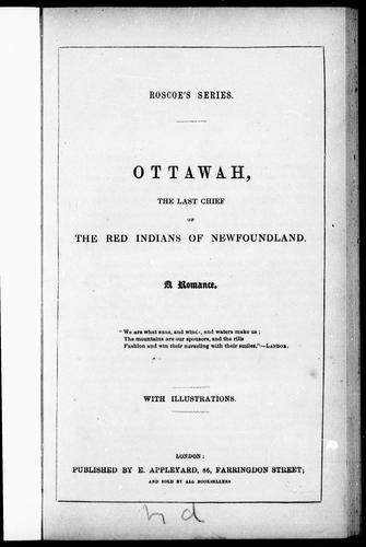 Cover for Ottawah, the last chief of the Red Indians of Newfoundland