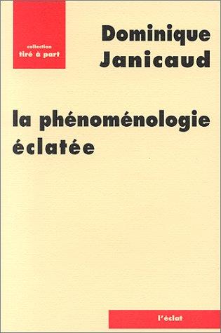 Cover for La phénoménologie éclatée