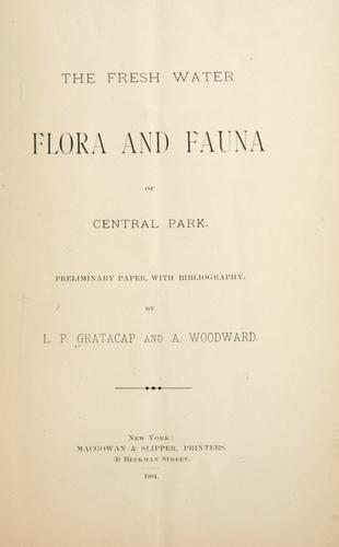 Cover for Fresh water flora and fauna of Central Park.