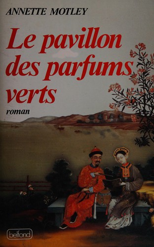Cover for Le Pavillon des Parfums Verts