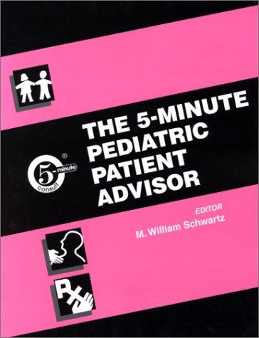 Cover for The 5-Minute Pediatric Patient Advisor (5-Minute Consult Series)