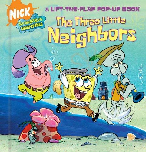 Cover for The Three Little Neighbors (Spongebob Squarepants)