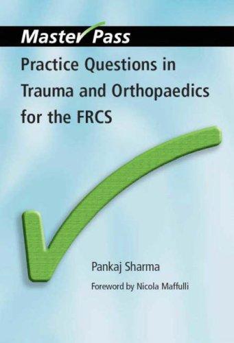 Cover for Practice Questions in Trauma and Orthopaedics for the FRCS