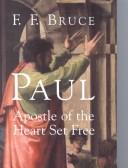 Cover for Paul, apostle of the heart set free