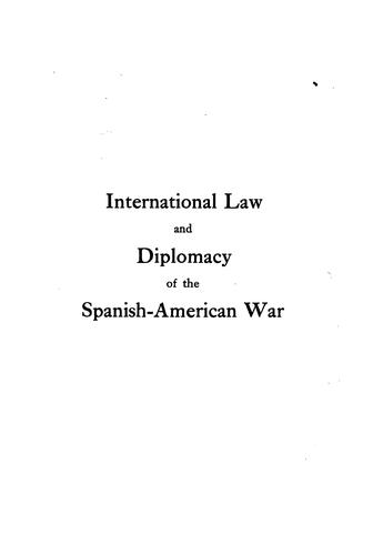 Cover for International law and diplomacy of the Spanish-American War