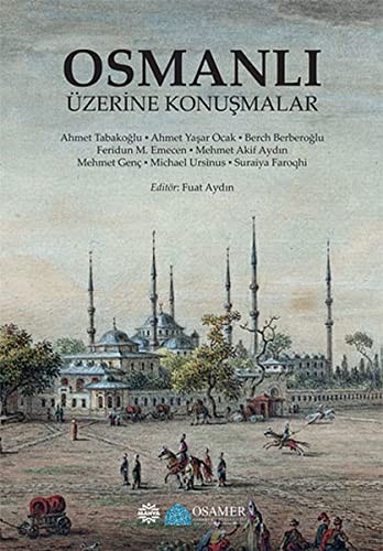 Cover for Osmanlı üzerine konuşmalar