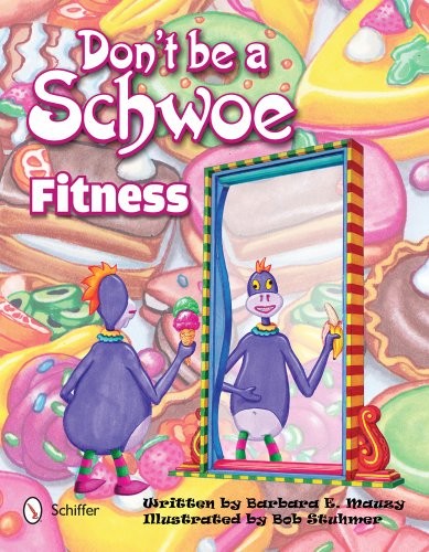 Cover for Don't Be a Schwoe