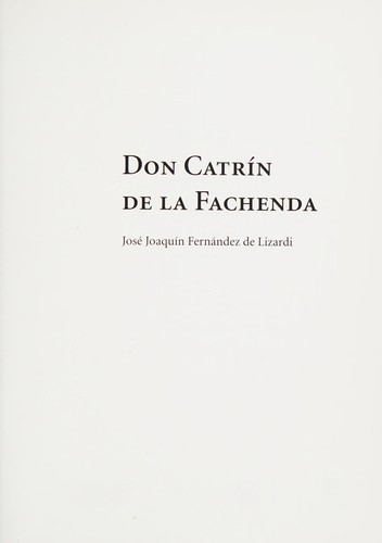 Cover for Vida y hechos del famoso caballero Don Catrín de la Fachenda