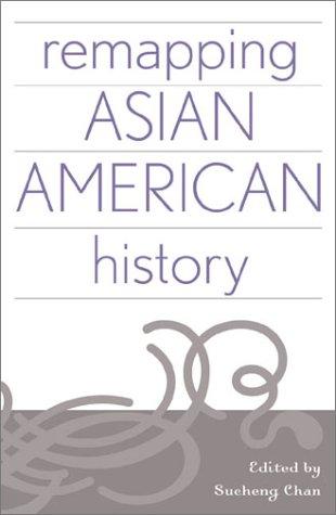 Cover for Remapping Asian American history
