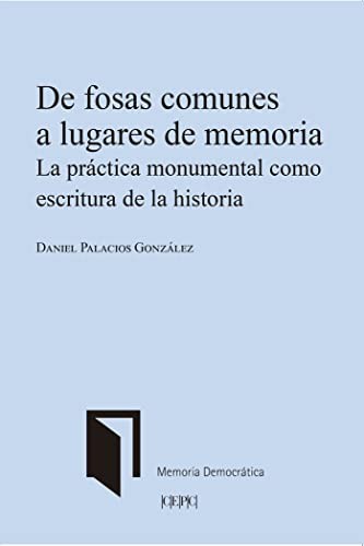 Cover for De fosas comunes a lugares de memoria