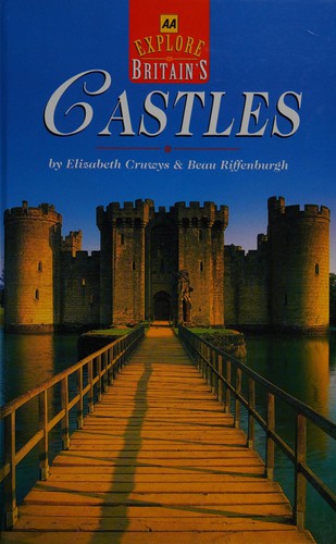 Cover for Explore Britain's Castles (AA Explore Britain Guides)