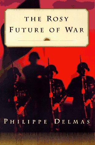 Cover for The rosy future of war
