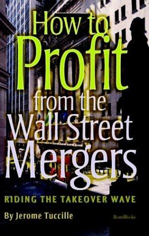 Cover for How to profit from the Wall Street mergers