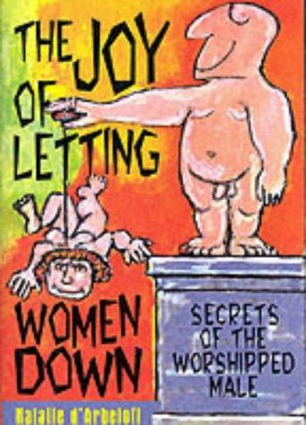 Cover for The Joy of Letting Women Down