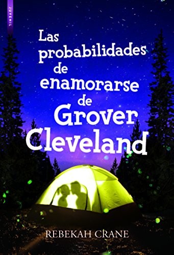 Cover for Las probabilidades de enamorarse de Grover Cleveland