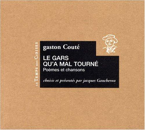 Cover for Le Gars qu'a mal tourné