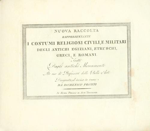 Cover for Nuova raccolta rappresentante i costumi religiosi, civili, e militari degli antichi Egiziani, Etruschi, Greci, e Romani