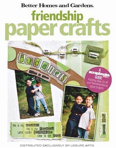 Cover for Friendship Paper Crafts (Leisure Arts, No. 4345)