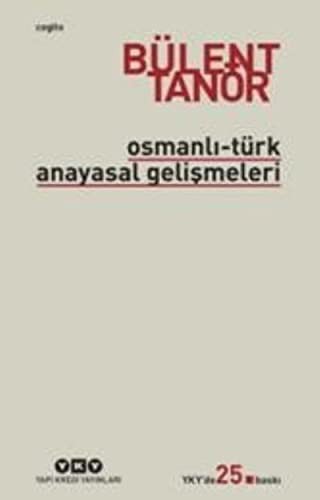 Cover for Osmanli-Turk Anayasal Gelismeleri