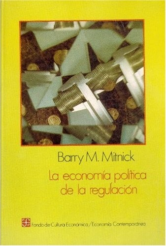 Cover for La economía política de la regulación