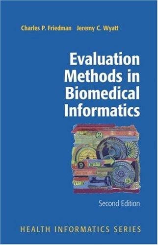 Cover for Evaluation Methods in Biomedical Informatics (Health Informatics)