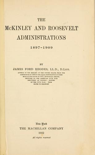 Cover for The McKinley and Roosevelt administrations, 1897-1909
