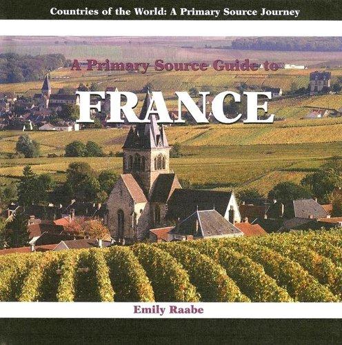 Cover for A Prmiary Source Guide to France