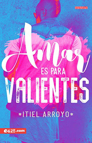 Cover for Amar es para valientes
